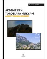 Akdeniz’ den Toroslara Kilikya - 1 Azgıt ve Geben Kaleleri