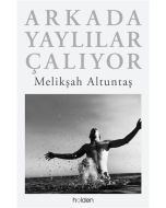 Arkada Yaylılar Çalıyor