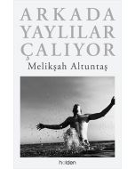 Arkada Yaylılar Çalıyor (Ciltli)