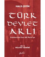 Türk Devlet Aklı - Velayet Tahkimi (Cilt 2)
