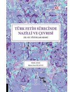 Türk Fetih Sürecinde Nazilli ve Çevresi