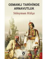 Osmanlı Tarihinde Arnavutluk
