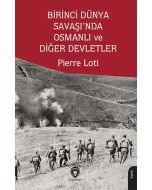 Birinci Dünya Savaşında Osmanlı Ve Diğer Devletler