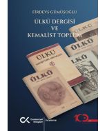 Ülkü Dergisi ve Kemalist Toplum