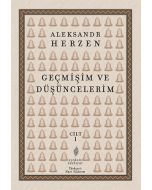 Geçmişim ve Düşüncelerim