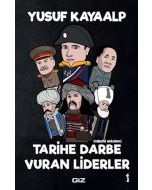 Tarihe Darbe Vuran Liderler (Mizahi Anlatım)