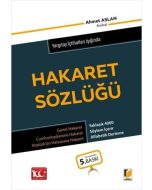 Yargıtay İçtihatları Işığında Hakaret Sözlüğü (Ciltli)