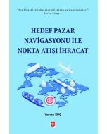 Hedef Pazar Navigasyonu ile Nokta Atışı İhracat