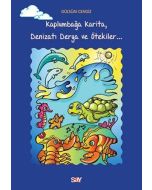 Kaplumbağa Karita Denizatı Derya ve Ötekiler