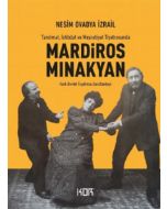 Tanzimat, İstibdat ve Meşrutiyet Tiyatrosunda;Mardiros Minakyan