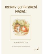 Beatrix Potter Masalları 21 - Johnny Şehirfaresi Masalı
