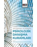 Geleneksel ve Güncel Psikolojik Danışma Kuramları