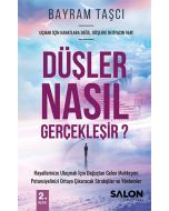  Düşler Nasıl Gerçekleşir ?