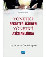 Yönetici Sekreterliğinden Yönetici Asistanlığına