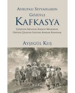 Avrupalı Seyyahların Gözüyle Kafkasya