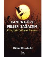 Kant’a Göre Felsefi Sağaltım