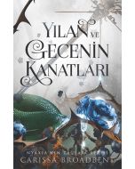 Yılan ve Gecenin Kanatları (Ciltli)