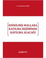 Edinilmiş Mallara Katılma Rejiminde Katılma Alacağı 
