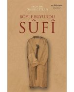 Böyle Buyurdu Sufi