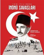 100. Yılında İnönü Savaşları