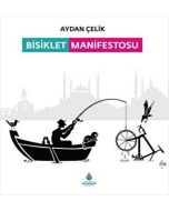 Bisiklet Manifestosu (Ciltli)
