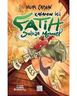 Kafamın İçi - Fatih Sultan Mehmet