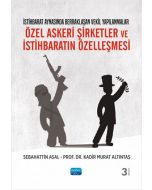 Özel Askeri Şirketler ve İstihbaratın Özelleşmesi