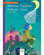 Ailesinin Değerini Anlayan Adam