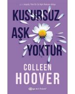 Kusursuz Aşk Yoktur
