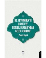 Hz. Peygamberin Hayatı Ve Erdebil Dergahından Gelen Cemname