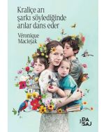 Kraliçe Arı Şarkı Söylediğinde Arılar Dans Eder 