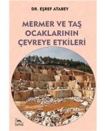 Mermer ve Taş Ocaklarının Çevreye Etkileri