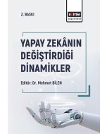 Yapay Zekânın Değiştirdiği Dinamikler