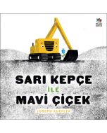 Sarı Kepçe ile Mavi Çiçek