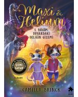 Maxi & Helium 1. Bölüm - Duvardaki Deliğin Gizemi (Ciltli)