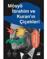 Mösyö İbrahim ve Kuran'ın Çiçekleri
