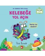 Kelebeğe Yol Açın (Ciltli)
