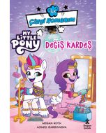 İlk Çizgi Romanım My Little Pony - Değiş Kardeş