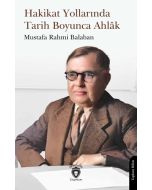 Hakikat Yollarında Tarih Boyunca Ahlâk