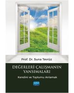 Değerleri Çalışmanın Yansımaları