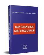 SGK İşten Çıkış Kod Uygulaması