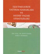 İşletmelerde Yatırım Kararları ve Hedef Pazar Stratejileri