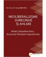 Neoliberalleşme Sürecinde İş Ahlakı