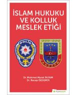 İslam Hukuku ve Kolluk Meslek Etiği