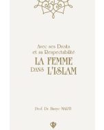 La Femme Dans L'islam - Hakları ve Saygınlığıyla İslamda Kadın (Fransızca)