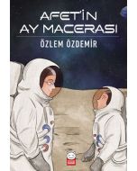 Afet’in Ay Macerası