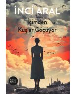 İçimden Kuşlar Göçüyor 
