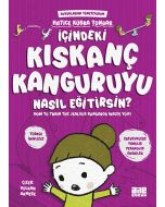 İçindeki Kıskanç Kanguruyu Nasıl Eğitirsin?