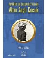 Atatürk’ün Çocukluk Yılları
