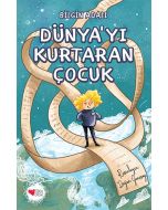 Dünya’yı Kurtaran Çocuk